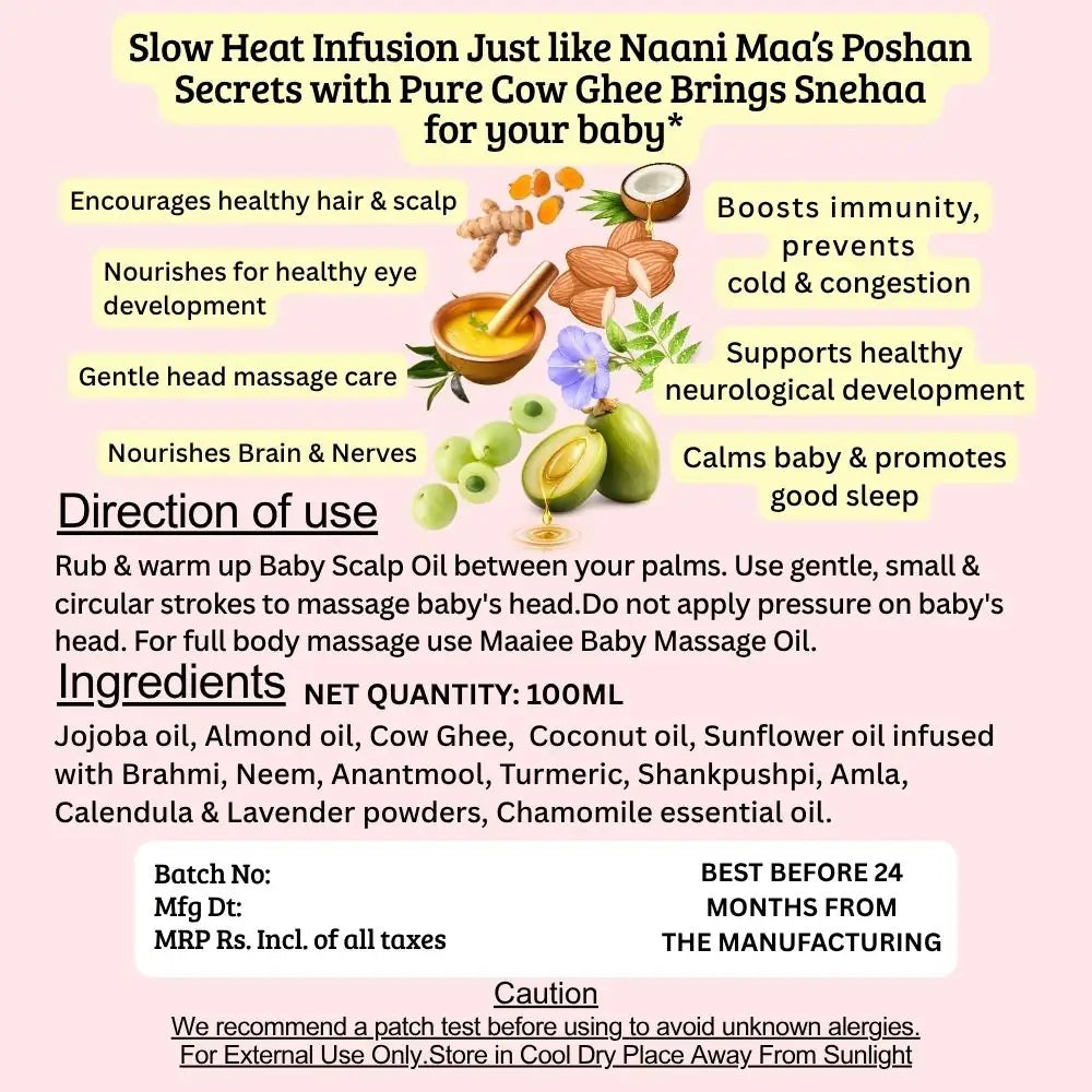 Maaiee baby scalp hair oil with Brahmi, Neem, Anantmool, Amla, cow ghee and gentle cradle cap care